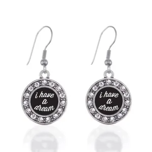 Silver I Have a Dream Circle Charm Dangle Earrings