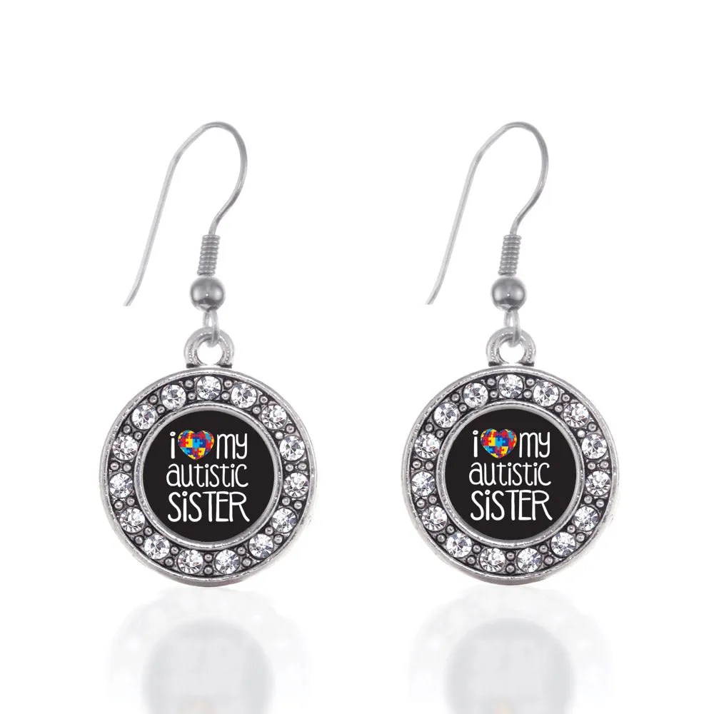 Silver I Love My Autistic Sister Circle Charm Dangle Earrings