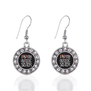 Silver I Love My Autistic Sister Circle Charm Dangle Earrings